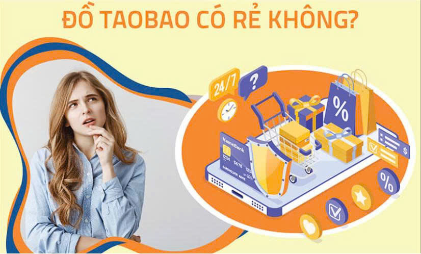 Đồ taobao có rẻ không? Mua hàng taobao có rẻ không?