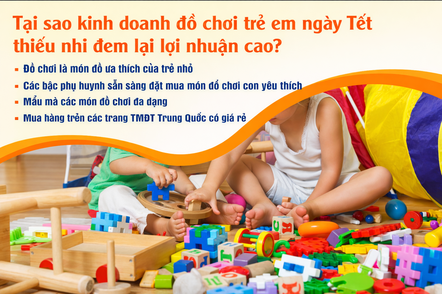 Hốt bạc ngày tết thiếu nhi với kinh doanh đồ chơi trẻ em