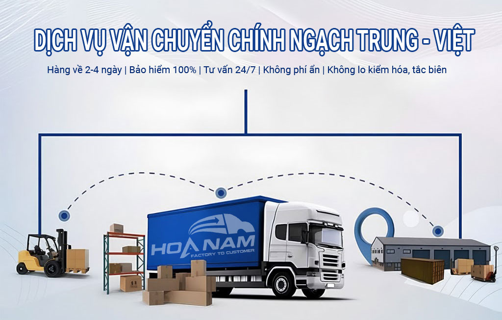 Dịch Vụ Vận Chuyển Chính Ngạch Trung - Việt Uy Tín, Tối Ưu Chi Phí