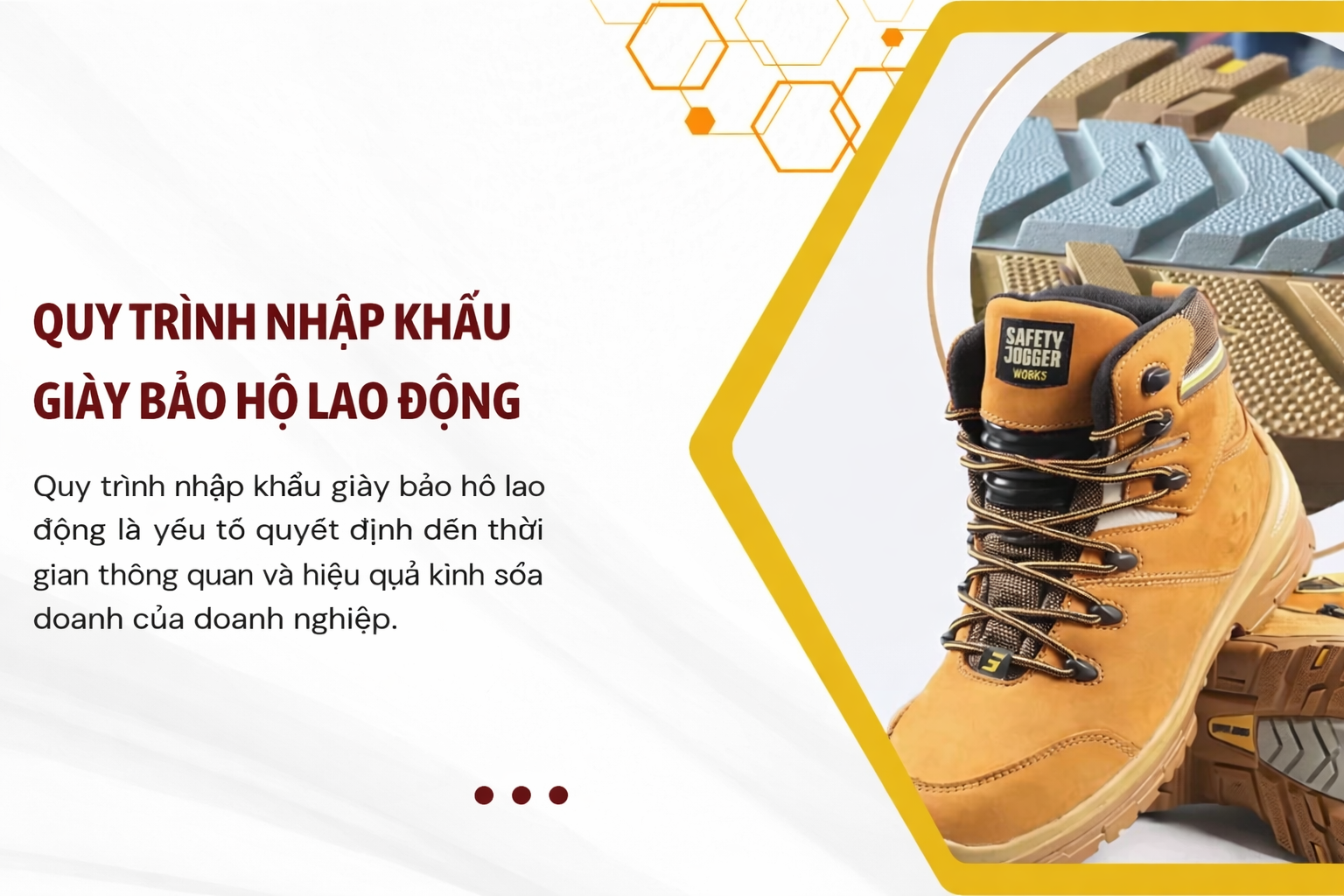 Quy trình nhập khẩu giày bảo hộ: Hướng dẫn chi tiết từ A-Z