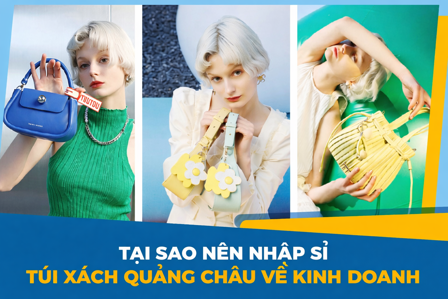 Lấy sỉ túi xách Quảng Châu cao cấp bình dân giá buôn ở đâu?