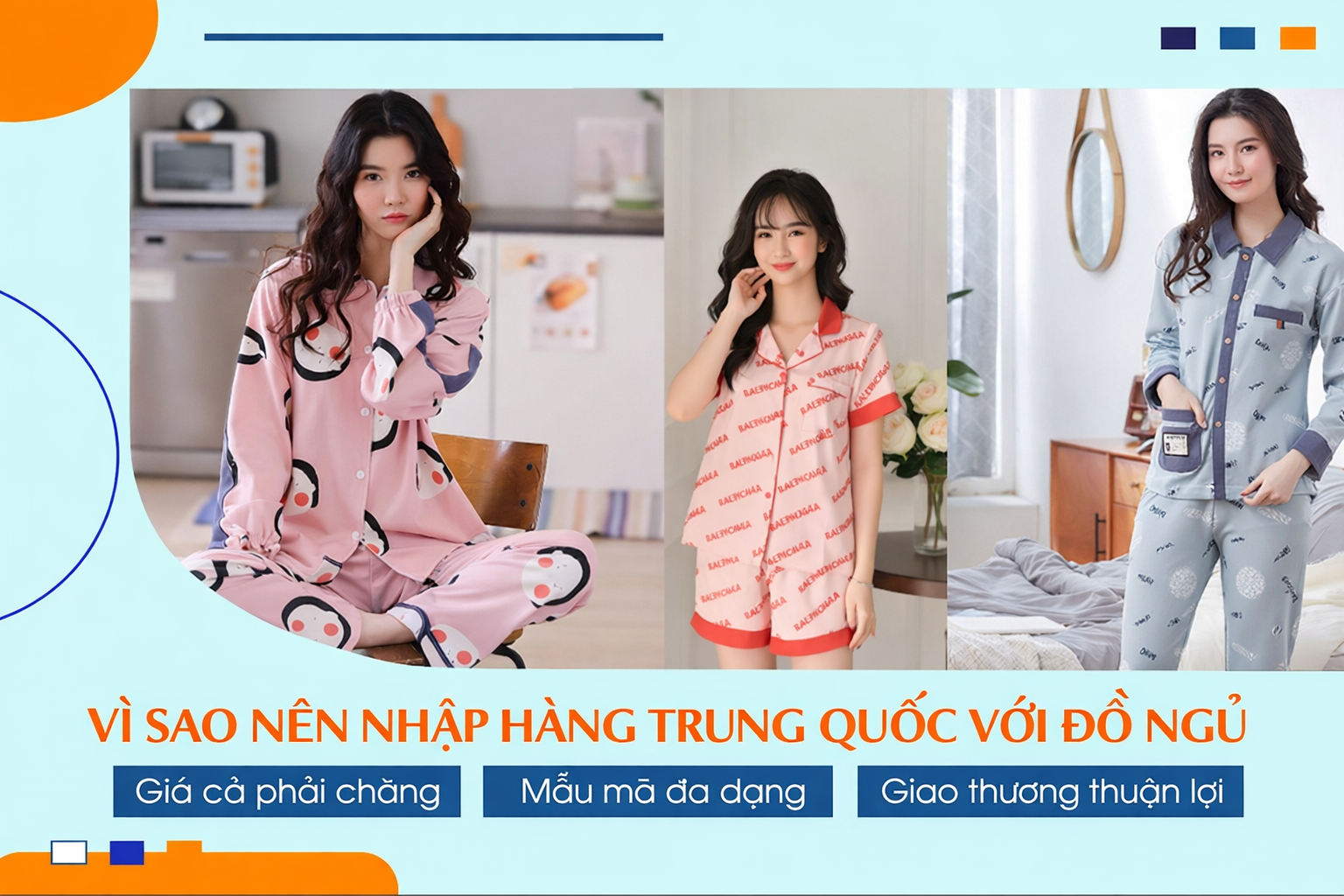 Vì sao nên nhập hàng thời trang đồ ngủ Trung Quốc?